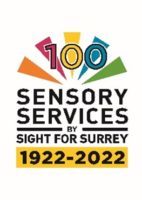 Sight for Surrey logo says "Sensory Services by Sight for Surrey 1922 – 2022" at the bottom. At the top there are triangles of orange, red, yellow, blue and green above forming a semi circle with ‘100’ in the centre.