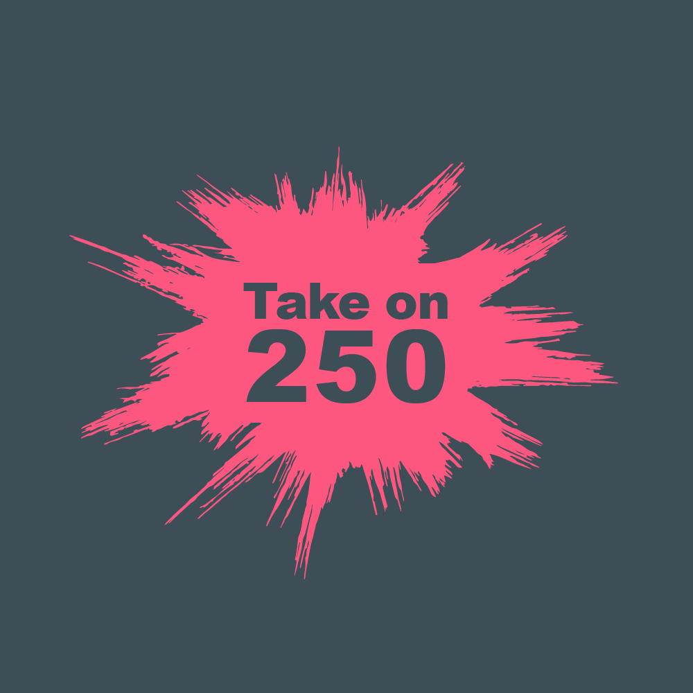 Take on 250