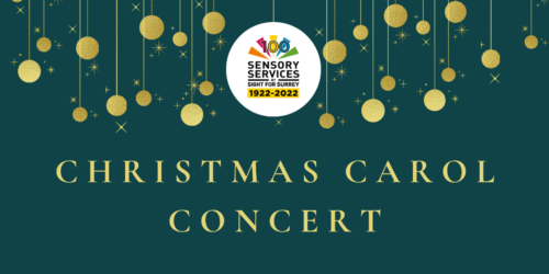 Sight for Surrey centenary logo with gold baubles hanging around the logo and underneath is Christmas Carol Concert.