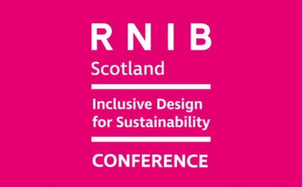 RNIB Scotland Inclusive Design for Sustainability Conference